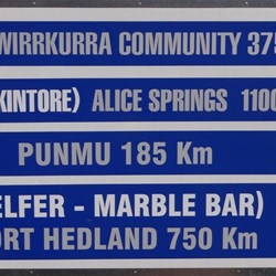 Kunawarritji Signage - just to let you know how far you are from everything