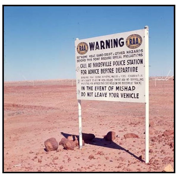 warning sign on Birdsville track