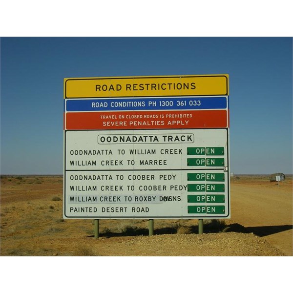 Manually-updated track conditions sign, Oodnadatta, June 2008