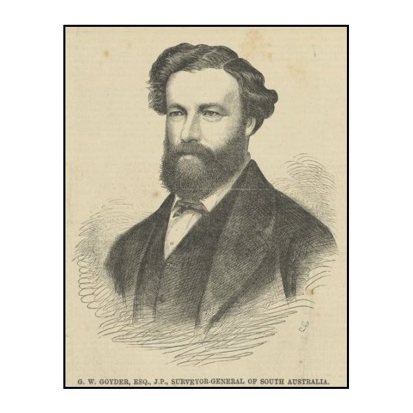 G.W. Goyder, Esq., J.P., Surveyor-General of South Australia
