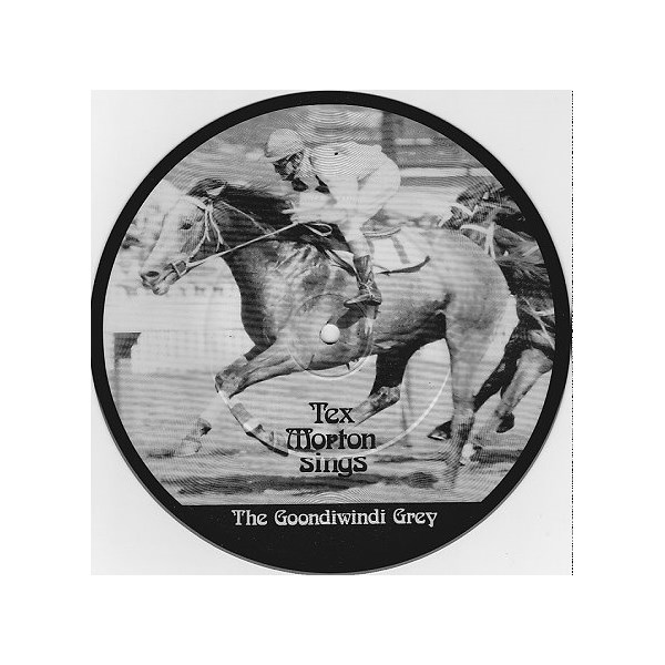 The Goondiwindi Grey, by Tex Morton.